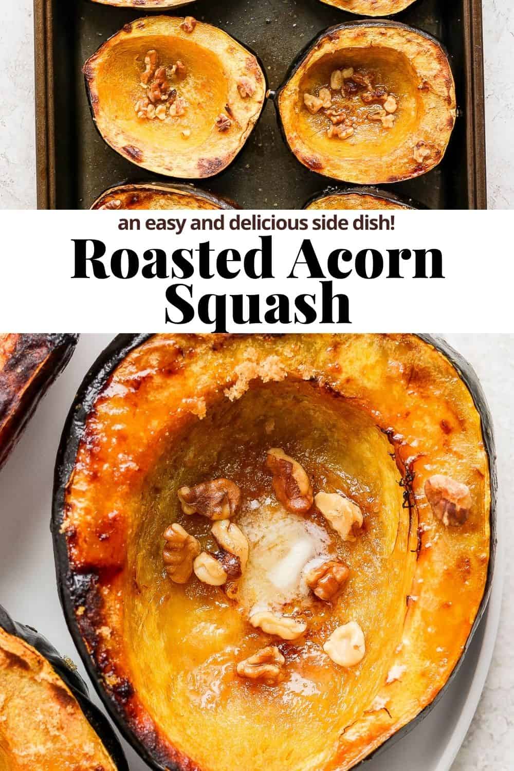 Pinterest pin for roasted acorn squash.