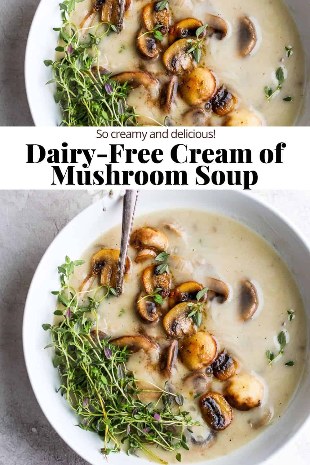 Pinterest image for dairy free cream of mushroom soup.