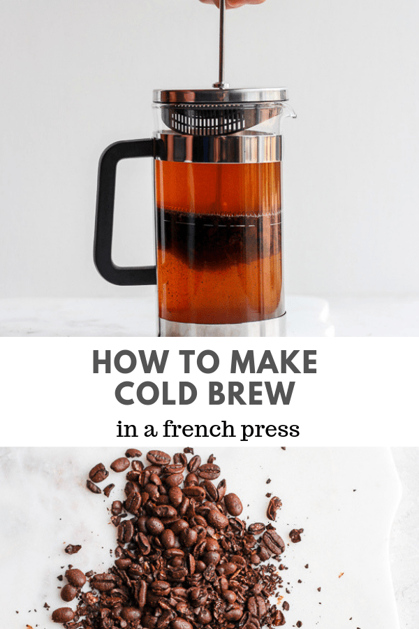 How to Make Cold Brew Coffee in a French Press (step-by-step) - The