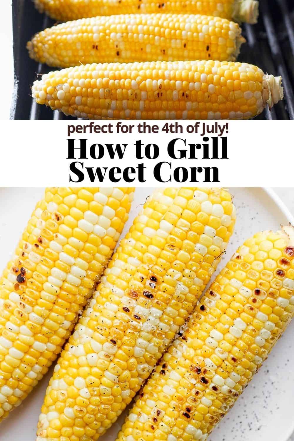 Pinterst pin for grilled sweet corn. 