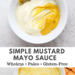 Pinterest image for mustard mayonnaise.