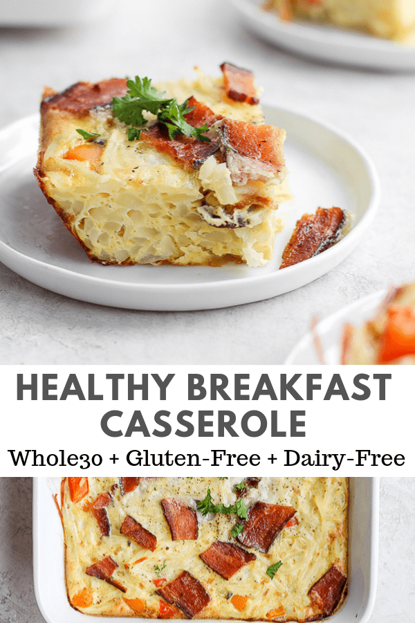 Ultimate Whole30 Breakfast Casserole - The Wooden Skillet