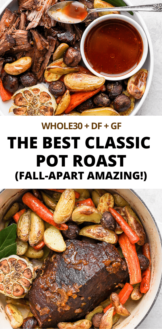 Dutch Oven Pot Roast - the ultimate comfort food!!  Simple, yet sophisticated flavors your whole family will love! (Whole30/Paleo/GF/DF) #bestpotroast #dutchovenpotroast #classicpotroast #potroast #whole30dinner #whole30recipes 