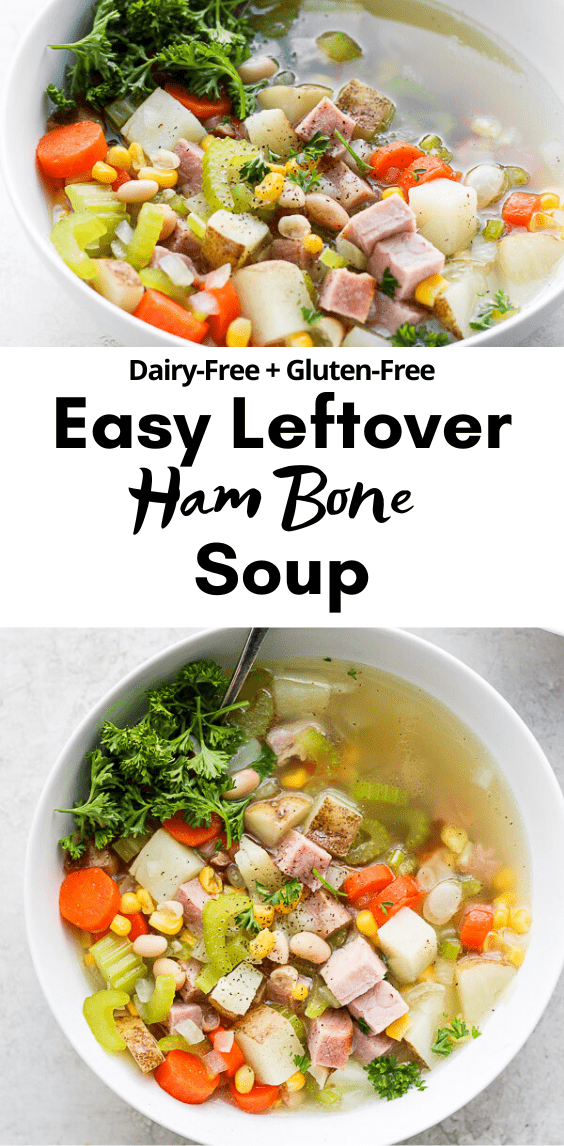 Pinterest image for leftover ham bone soup.