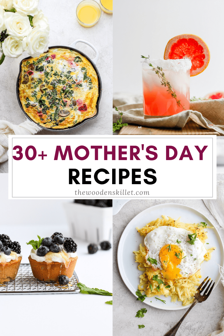 Mother's Day Menu - all the amazing recipes to make it the most delicious day for that special mama in your life! #mothersdayrecipes #mothersdaymenu #mothersday 