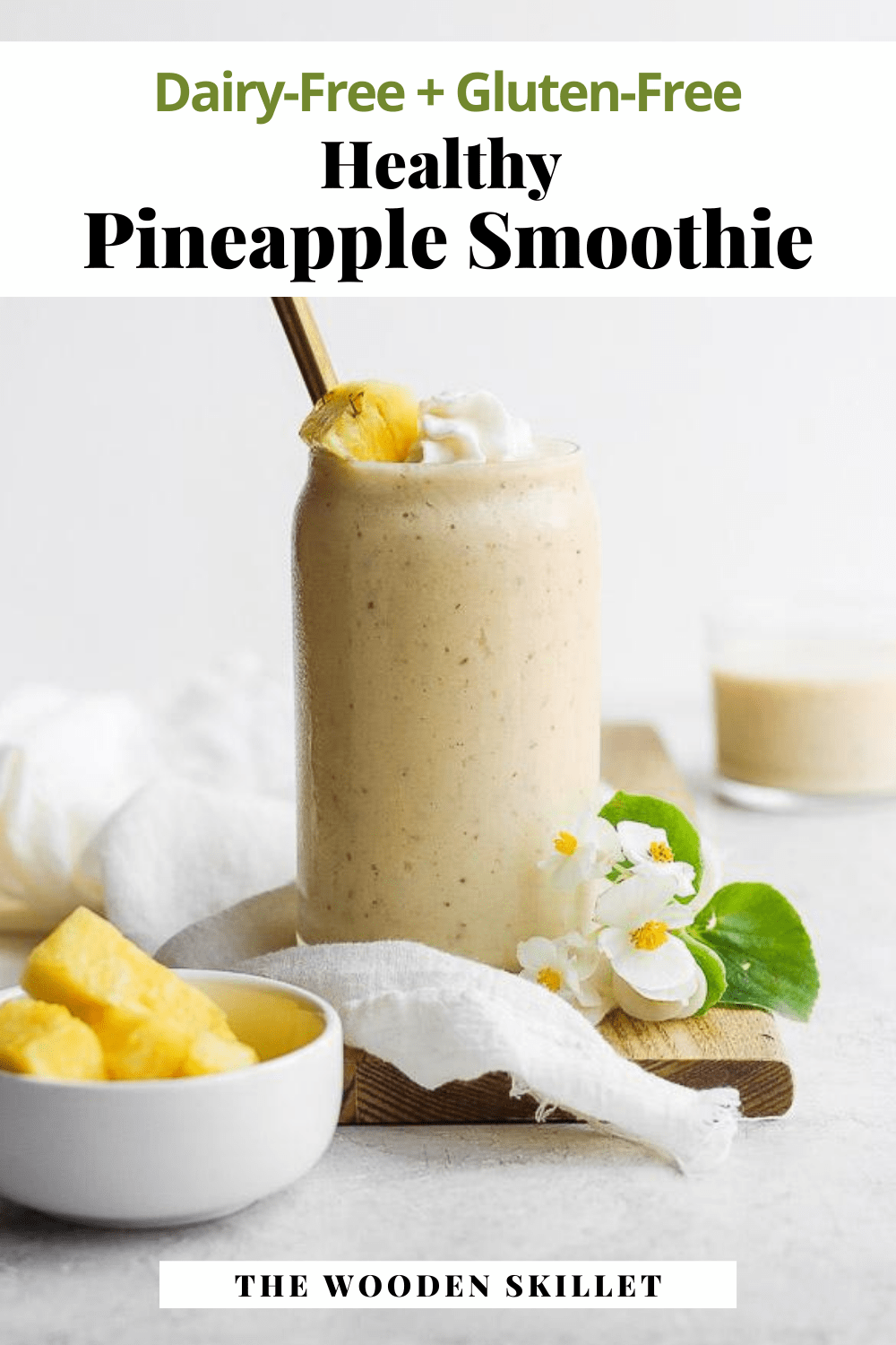 Pinterest image for a healthy pineapple smoothie.
