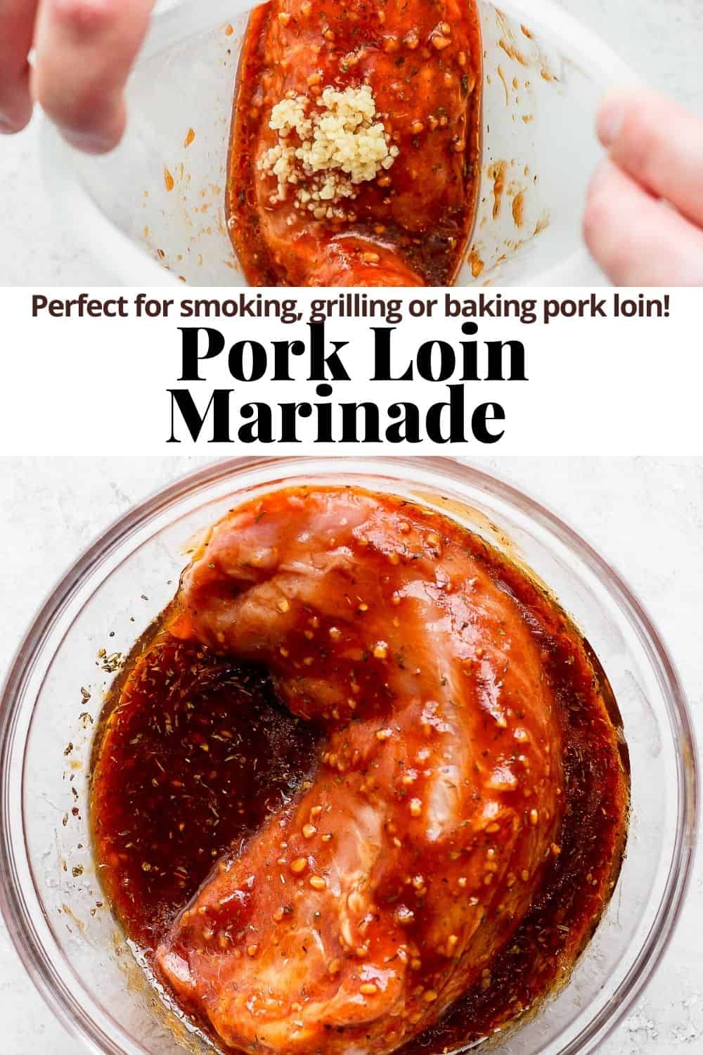 Pinterest pin for pork loin marinade. 