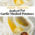 Pinterest image for instant pot garlic mashed potatoes.