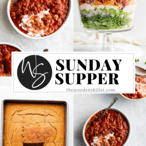 Images showing a bowl of chili, pan of cornbread, seven layer salad, and the title "Sunday Supper".