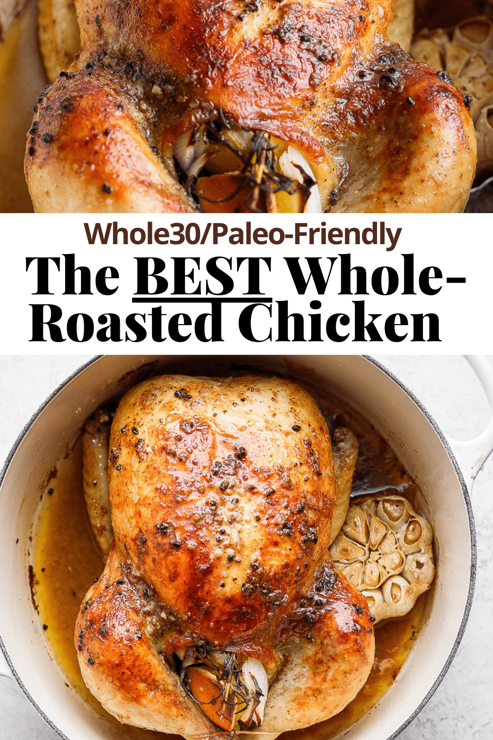 Pinterest image for the best whole roasted chicken. 