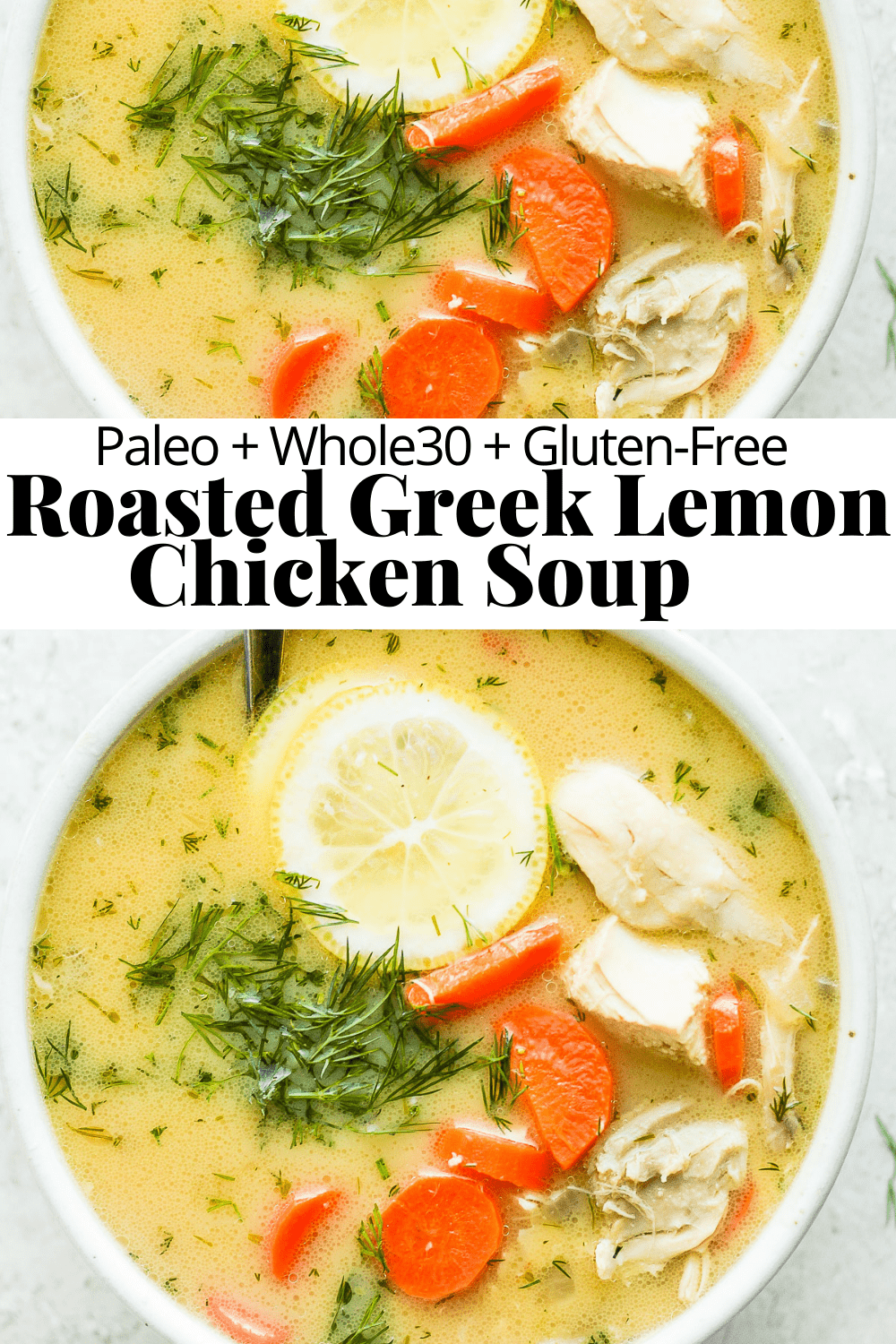 Pinterest image for roasted greek lemon chicken soup.