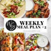 Images of loaded potato soup, sesame ginger chicken wings, roasted spatchcock chicken, greek chicken meatballs and the title "weekly meal plan #2".