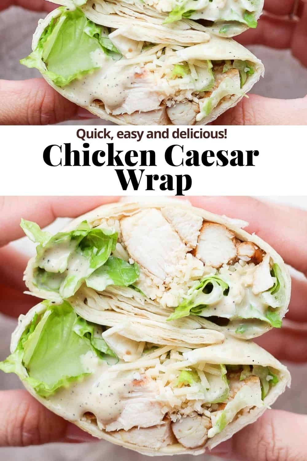 Pinterest image for chicken caesar wraps.