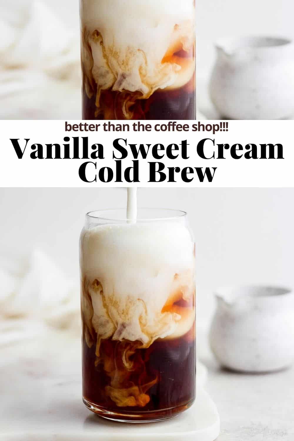Pinterest image for vanilla sweet cream cold brew.