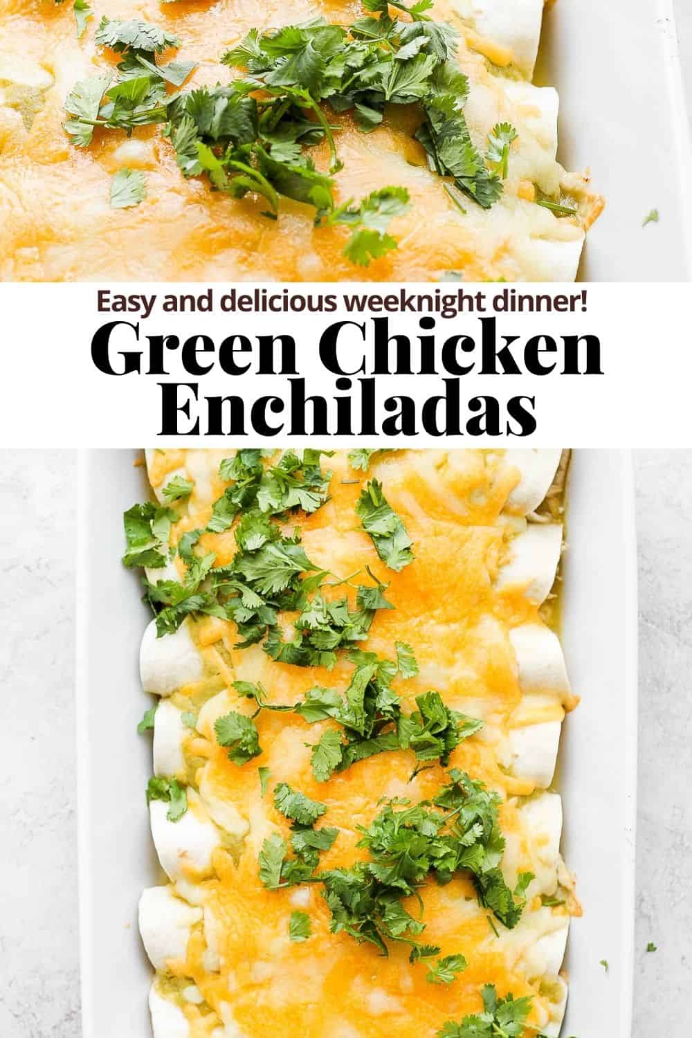 Pinterest image for green chicken enchiladas.