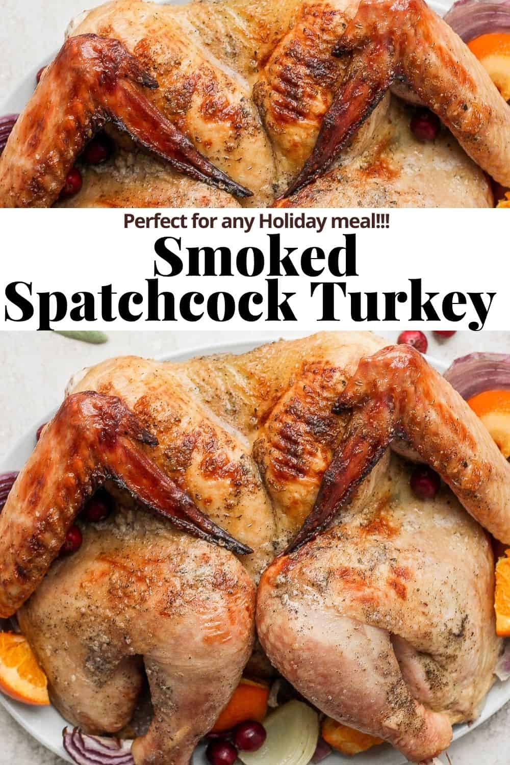 The Best Smoked Spatchcock Thanksgiving Turkey