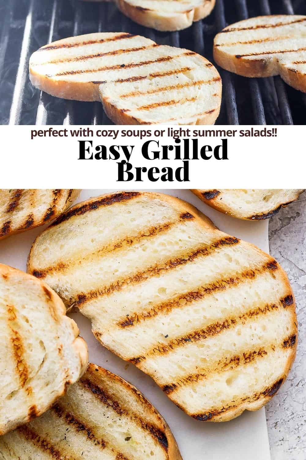 Grilled Bread - The Wooden Skillet