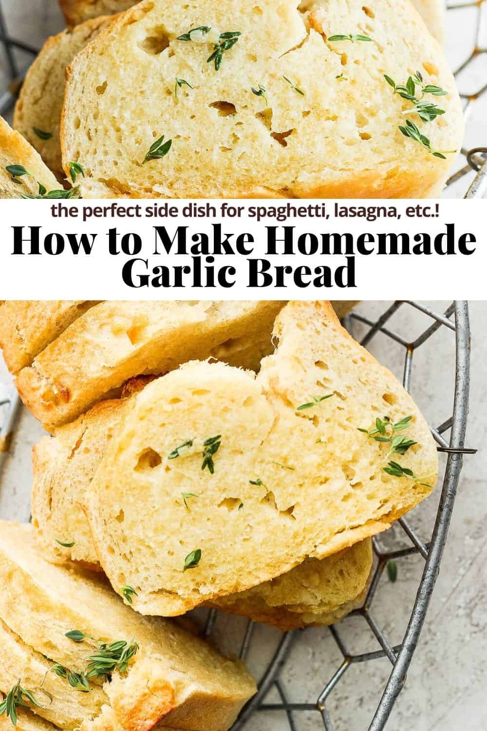 Pinterest image for how to make garlic bread.
