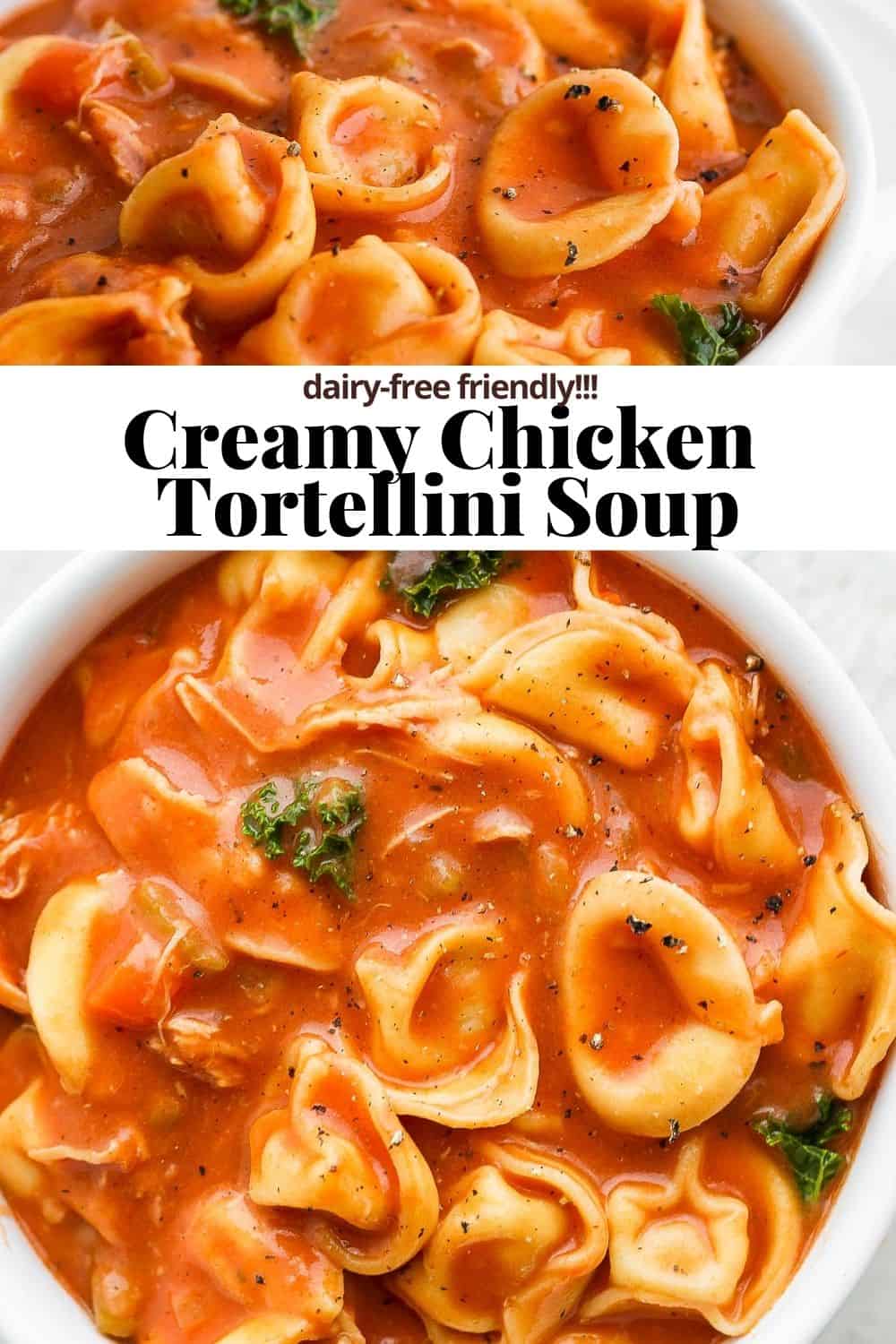 Pinterest image for creamy chicken tortellini soup.
