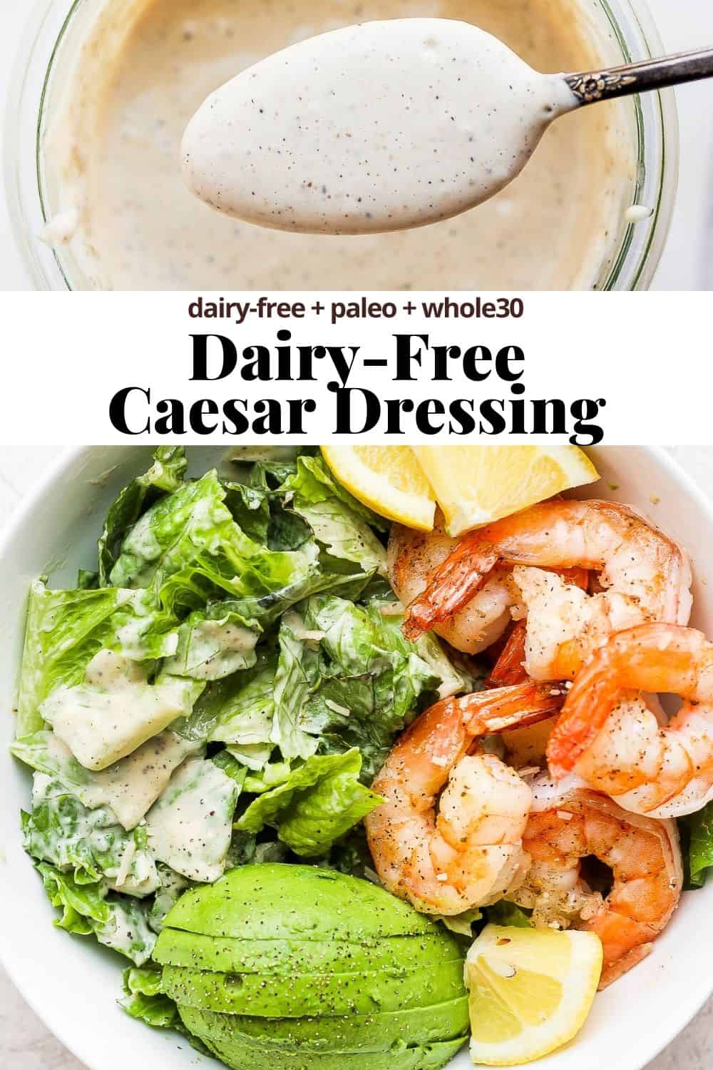 Pinterest image for dairy free caesar dressing.