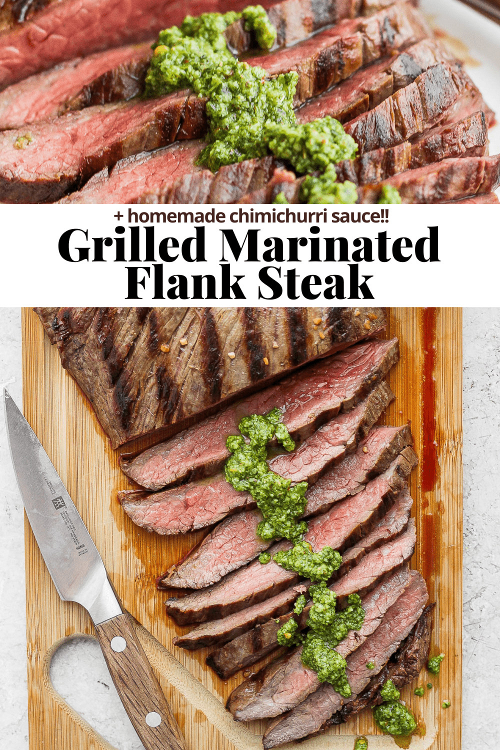 Marinated Flank Steak with Chimichurri - Girl With The Iron Cast