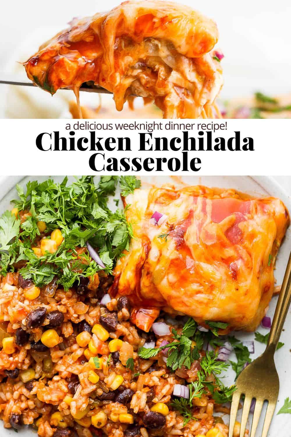 Pinterest image for chicken enchilada casserole.