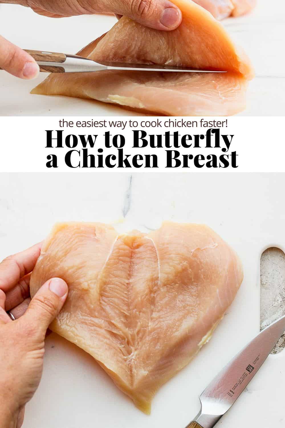 Pinterest image of a person cutting through a chicken breast, the recipe title, and then a fully butterflied chicken breast on the bottom. 