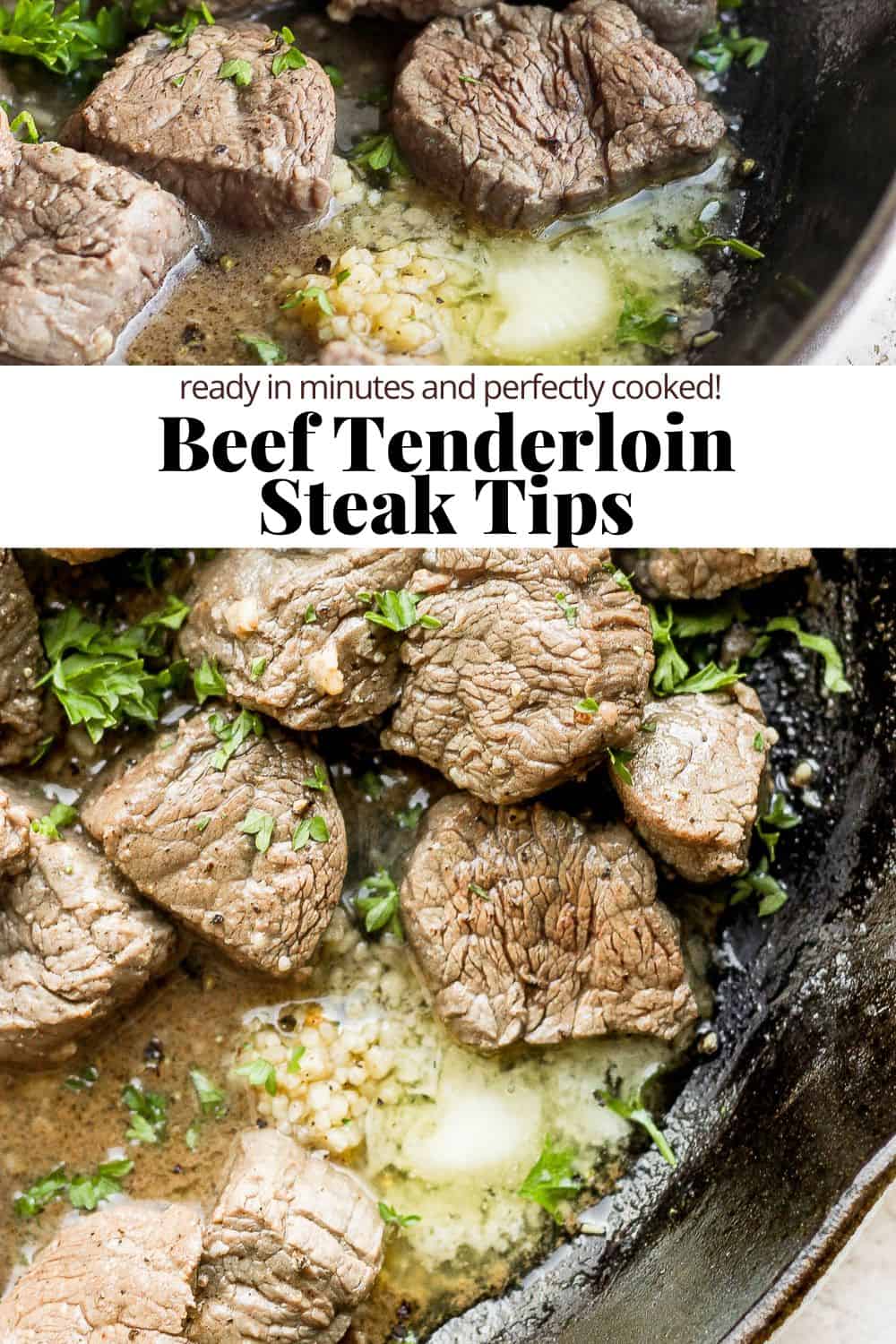 Pinterest image for beef tenderloin steak tips.