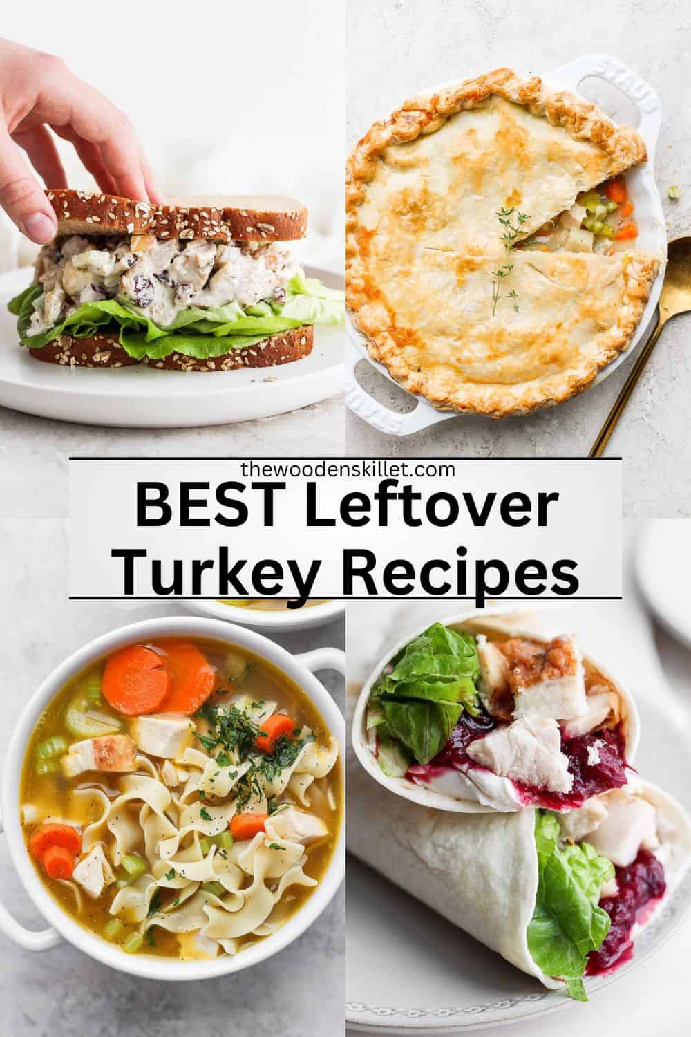 Pinterest image for the best leftover turkey recipes.