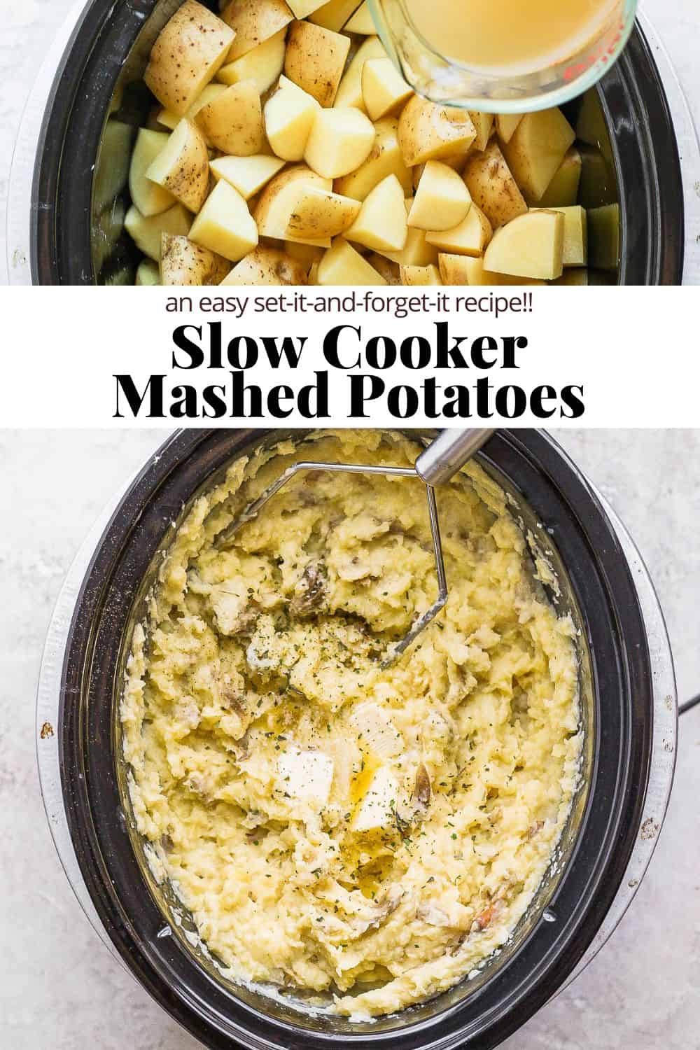 Pinterest image with the top image showing a measuring cup of chicken broth being poured over the cubed potatoes, the recipe title in the middle, and the fully combined mashed potatoes as the bottom image. 