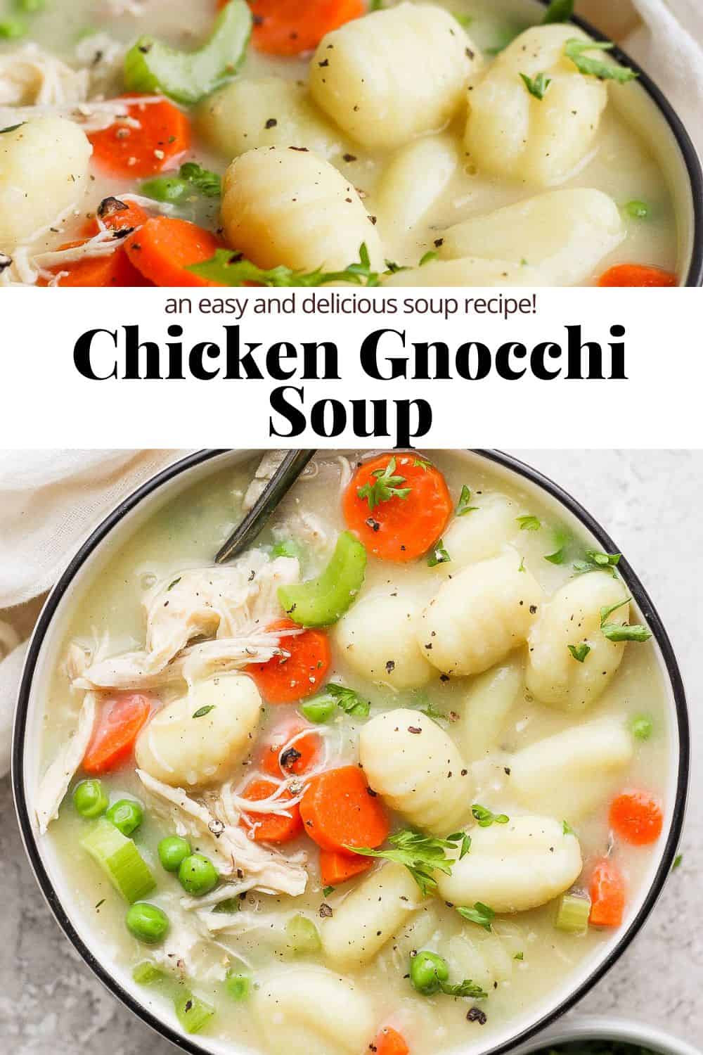 Pinterest image showing a top image of chicken gnocchi soup in a bowl, the recipe title in the middle, and an image of a bowl of chicken gnocchi soup on the bottom.