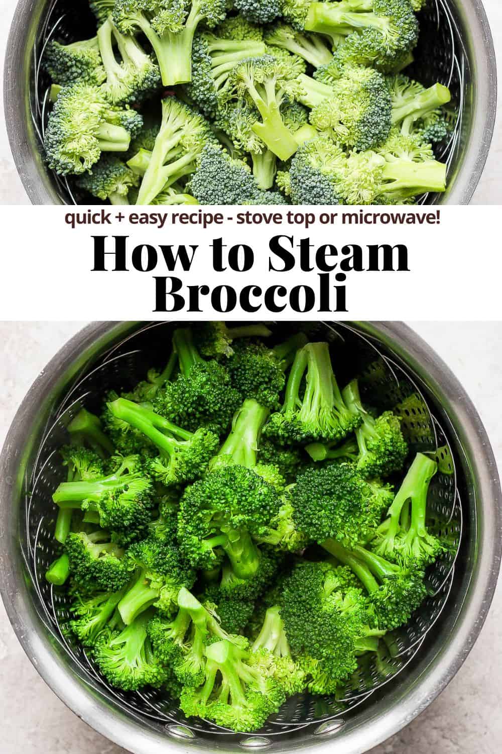 Pinterest image for how to steam broccoli.