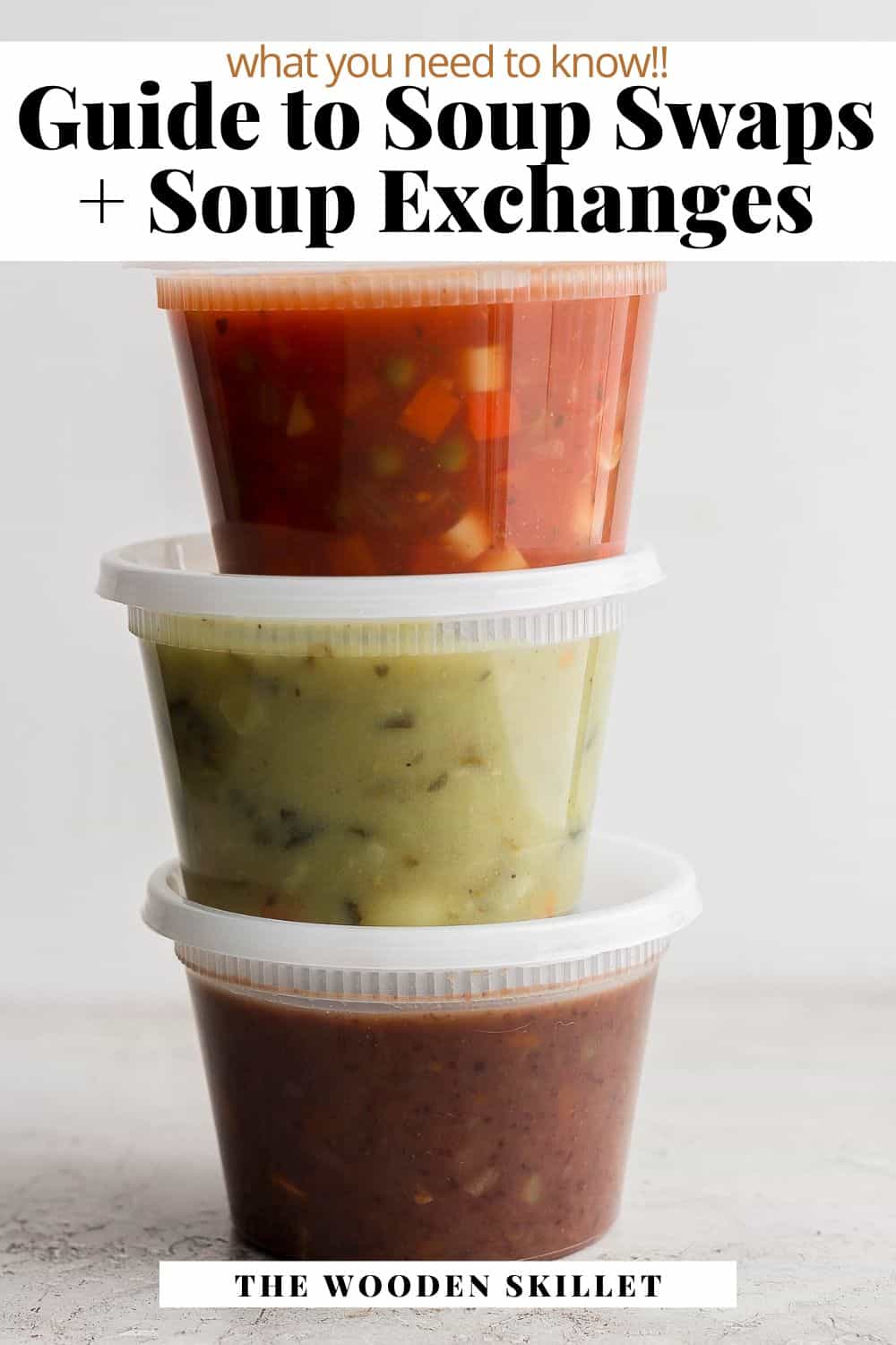 Pinterest image with the title "guild to soup swaps + soup exchanges" on the top with an image of three soups in plastic containers stacked on top of each other. 