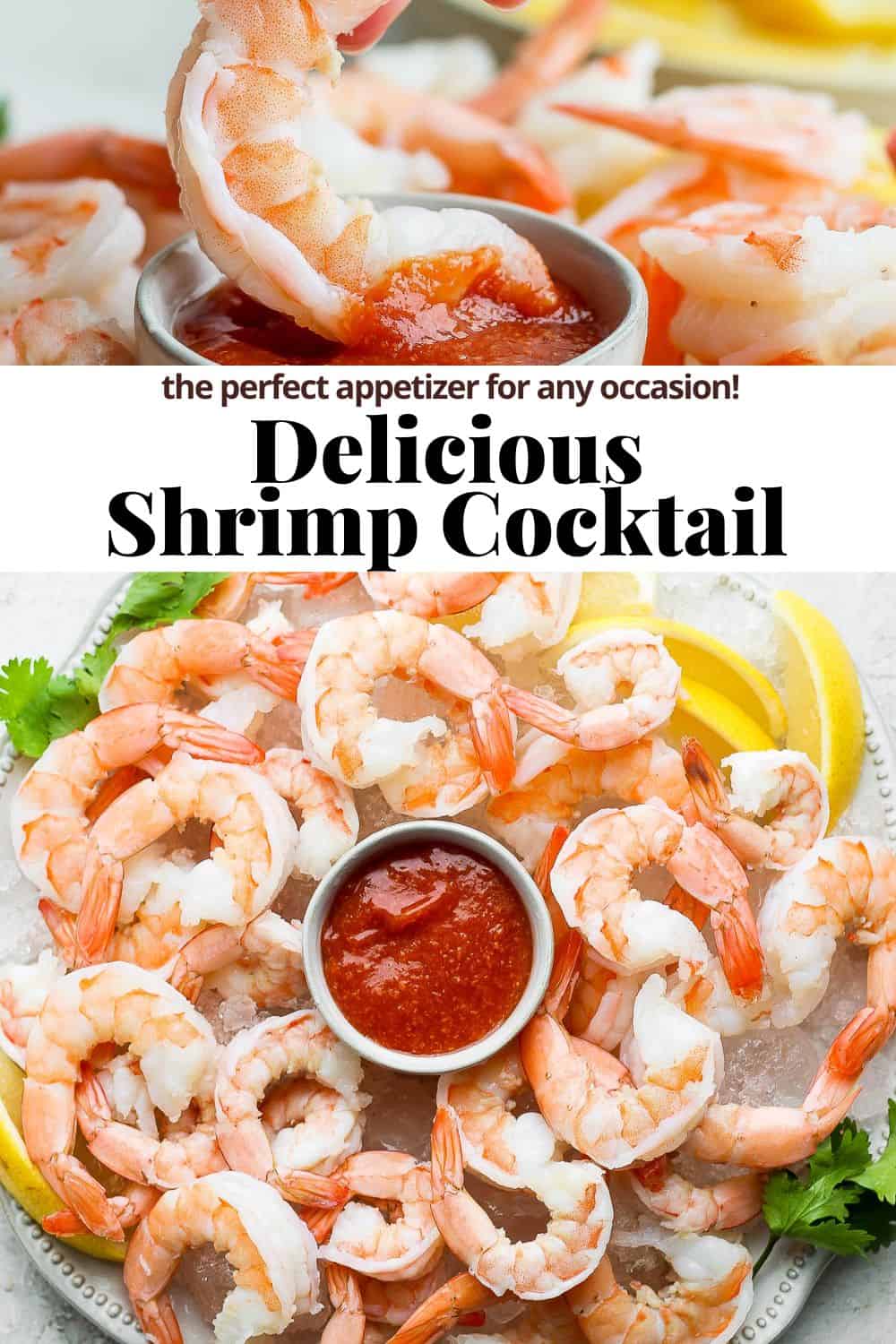 A pinterest image showing a hand scooping up cocktail sauce onto a shrimp, the recipe title in the middle, and a platter of shrimp cocktail as the bottom image.