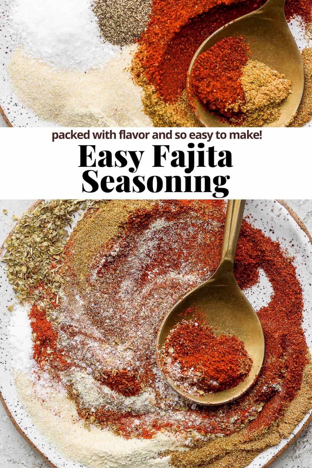 The pinterest image showing a spoon full of the fajita seasoning, the recipe title, and then a picture of the bowl of spices before they've been mixed together. 