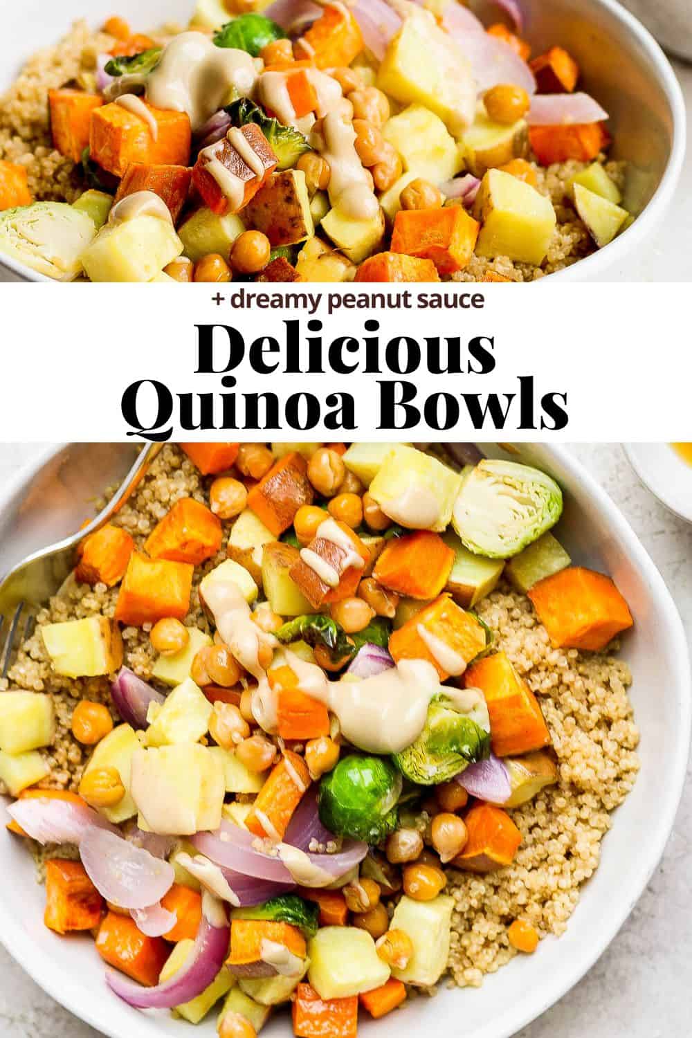 The pinterest image showing a profile image of the quinoa bowl, the title of the recipe, and a top down image of the quinoa bowl. 