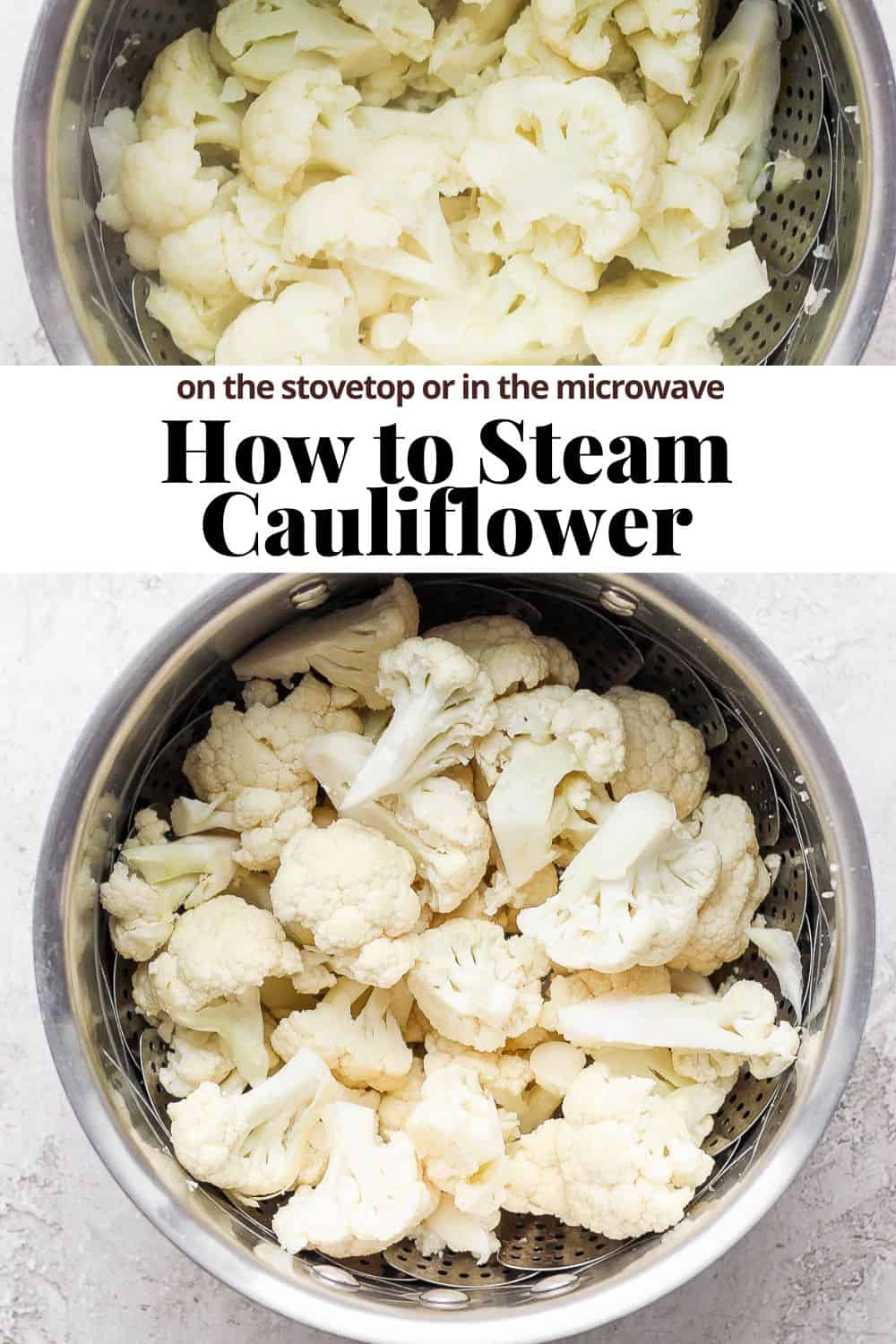 Pinterest image for steamed cauliflower.