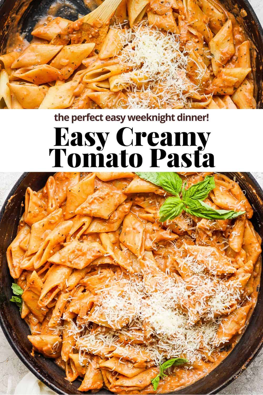 Pinterest image for an easy creamy tomato pasta.