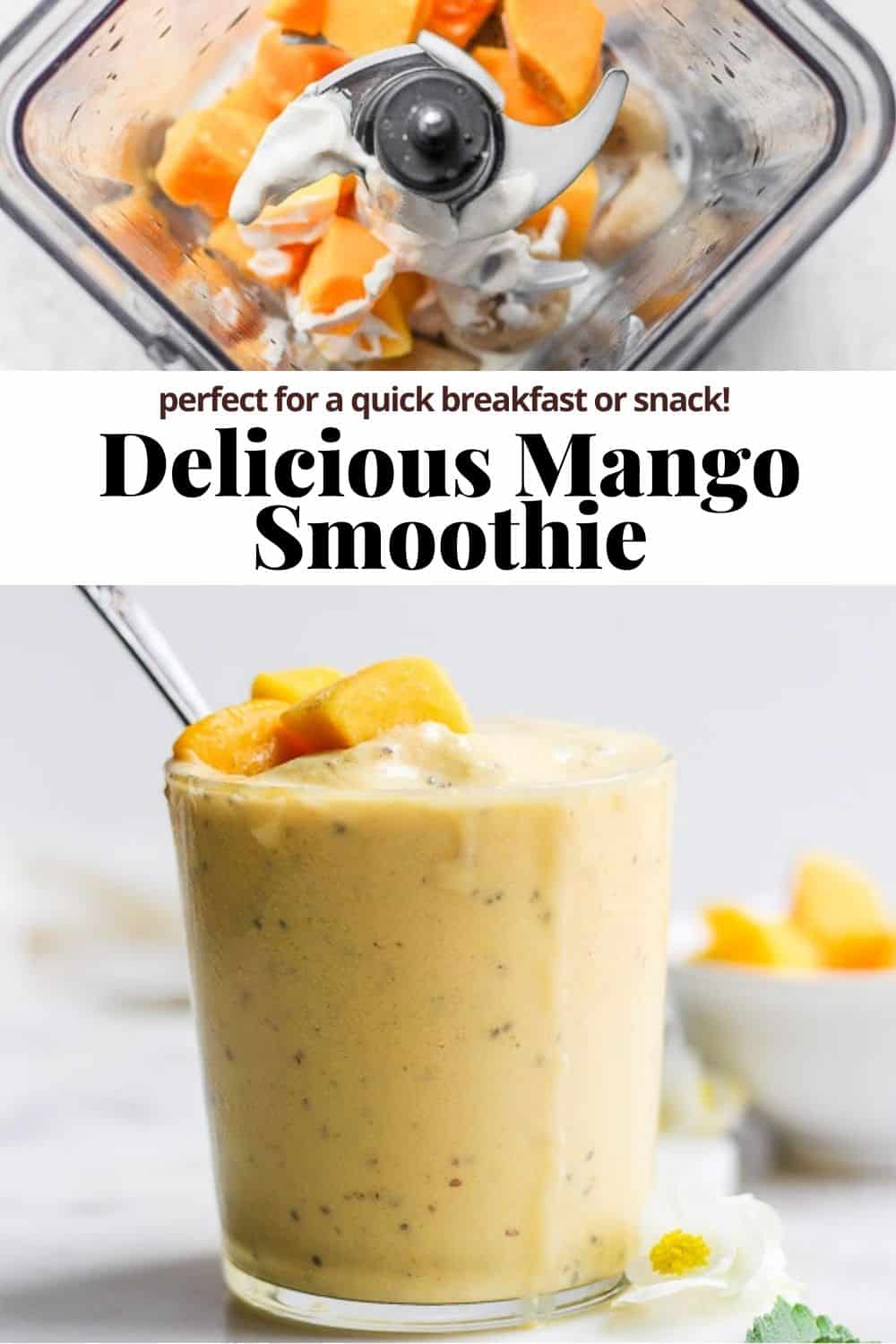 Pinterest image for the best mango smoothie.