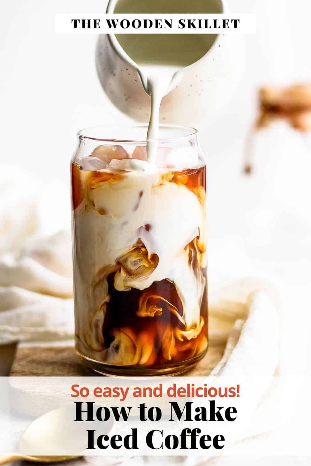 Pinterest image with the recipe title and creamer being poured into a glass of iced coffee.