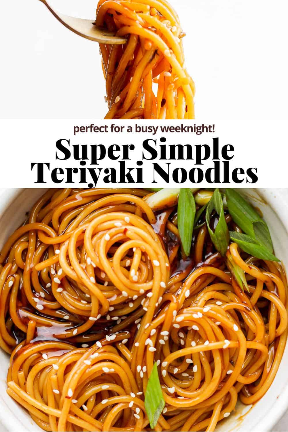 Pinterest image for simple teriyaki noodles.