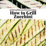 Pinterest image for how to grill zucchini.
