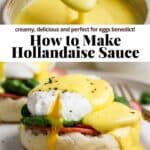 Pinterest image for how to make hollandaise sauce.