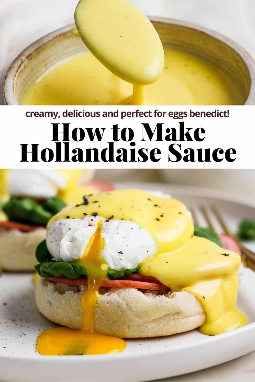 Pinterest image for how to make hollandaise sauce.