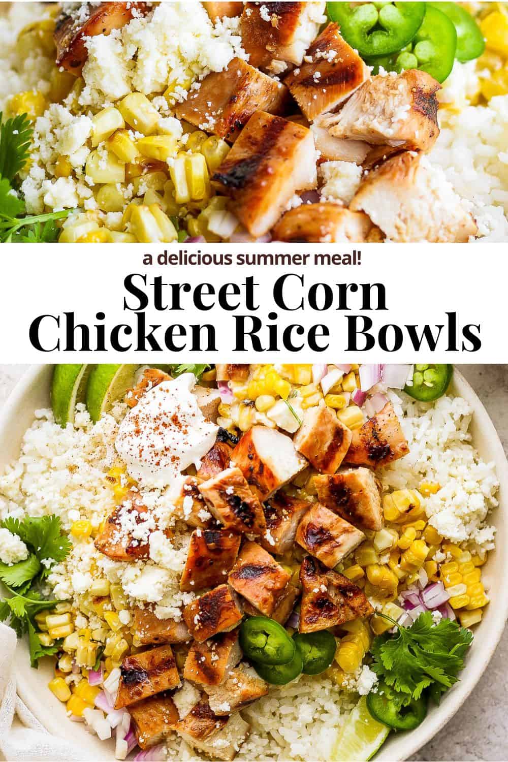 Pinterest image for street corn chicken rice bowls.