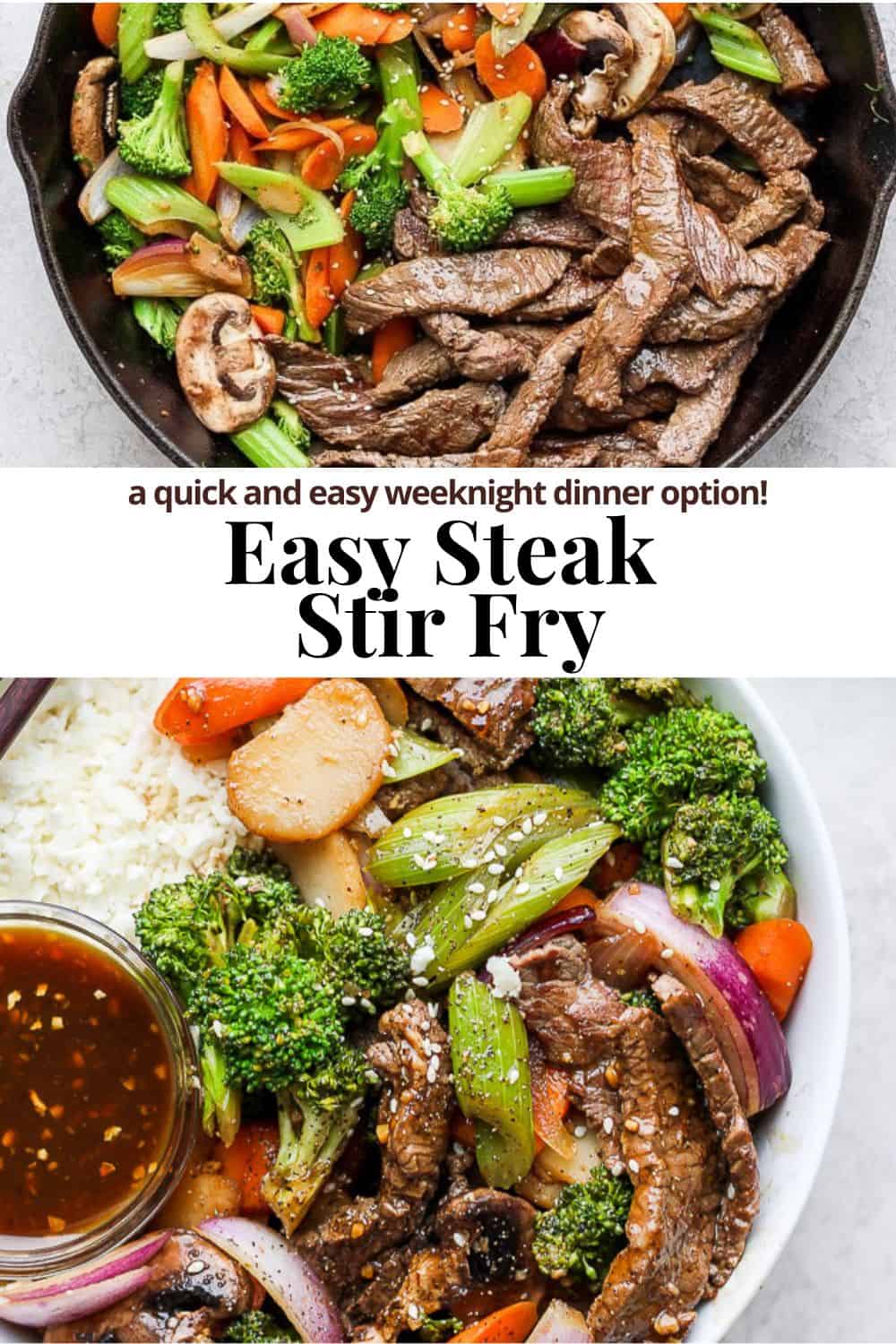 Pinterest image for the best steak stir fry recipe.