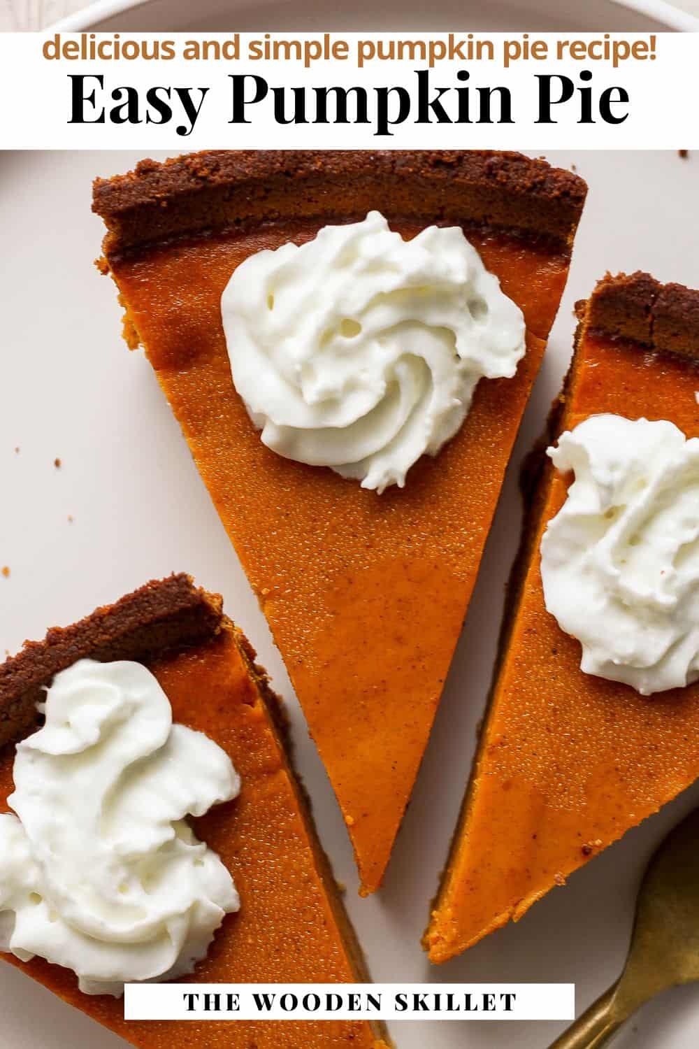 Pinterest image for easy pumpkin pie.