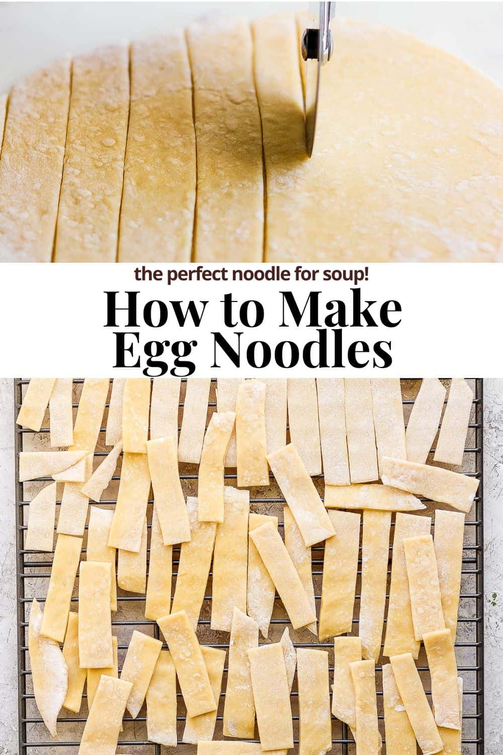 Pinterest image with two shots of cut egg noodles.