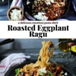 Pinterest image for roasted eggplant ragu.