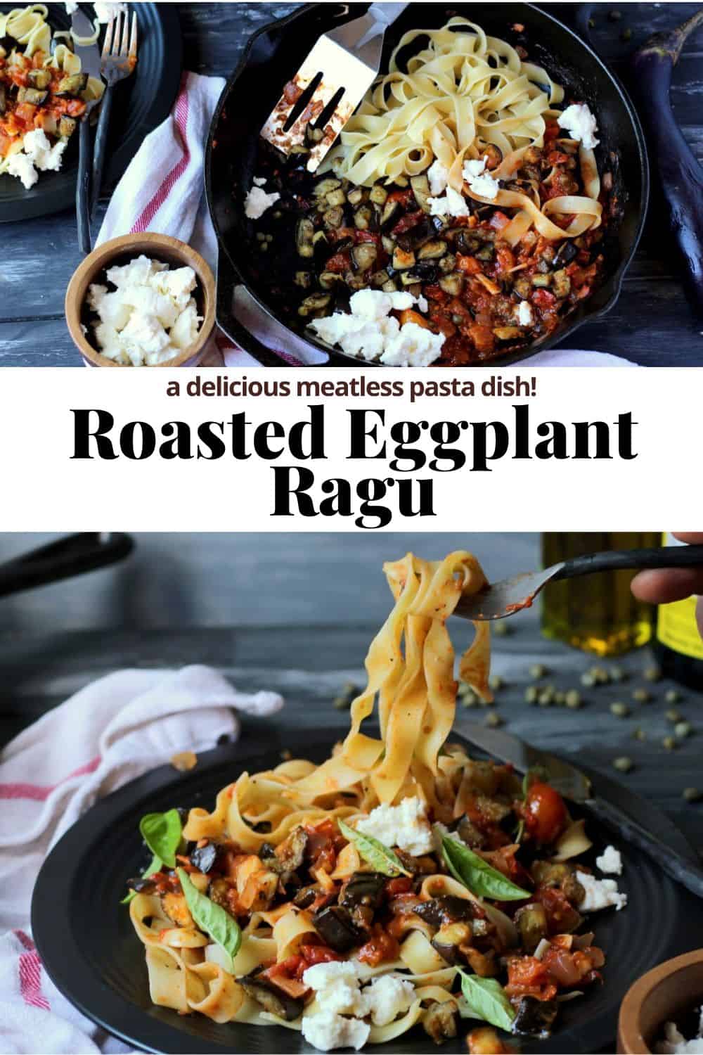 Pinterest image for roasted eggplant ragu.